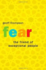 Fear: The Friend of