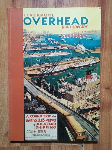 Liverpool overhead railway - railway, by
