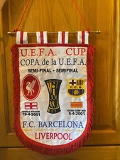 CLASSIC  LIVERPOOL 2001 UEFA CUP SEMI FINAL V BARCELONA FOOTBALL PENNANT