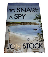 To Snare A Spy by Jon
