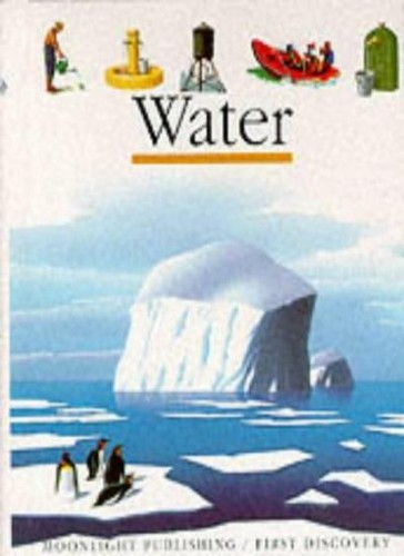 Water first - water, (first