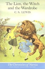 The Lion, the Witch and the Wardrobe (..., Lewis, C. S.