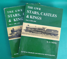 The GWR Stars, Castles and Kings : Parts 1 & 2 by O. S. Nock, 1967 & 1970 HBK