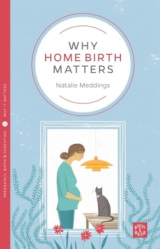 Why home birth - why,