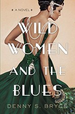 Wild Women and the Blues: A
