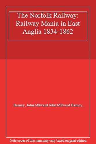 The norfolk railway - the,