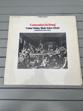 Comrades In Song Colne Valley Male Voice Choir 12” Vinyl LP Album Record 1970