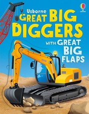 Great Big Diggers (with great big flaps) by Alice Beecham Board book
