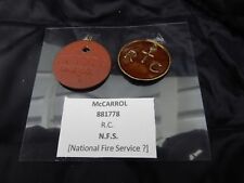 DOG TAG  NATIONAL FIRE SERVICE  35 MM  McCarrol  881778 to research 