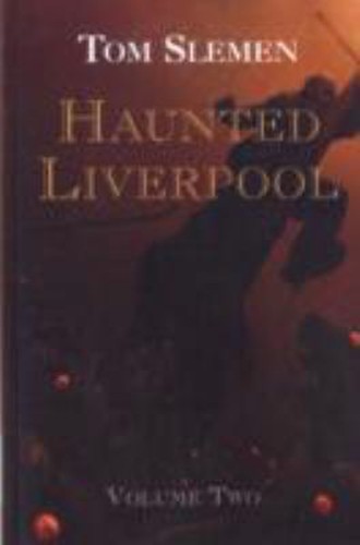 Haunted liverpool paperback - haunted,