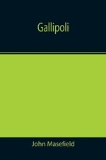 John Masefield Gallipoli