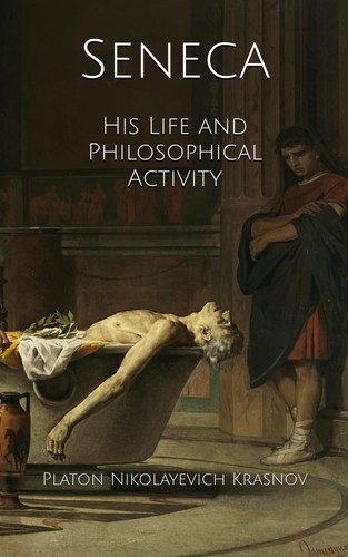 Seneca his life and - life,