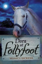 Monica Dickens.: Dora at