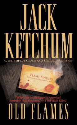 Old flames jack ketchum - old,