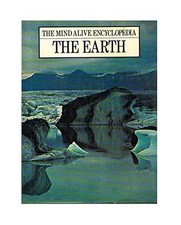 The Mind Alive Encyclopedia THE EARTH by Edited by Thomas Brown Hardback Book
