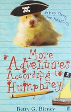 More Adventures According to Humphrey By Betty G. Birney