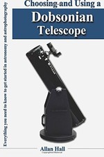 CHOOSING AND USING A DOBSONIAN