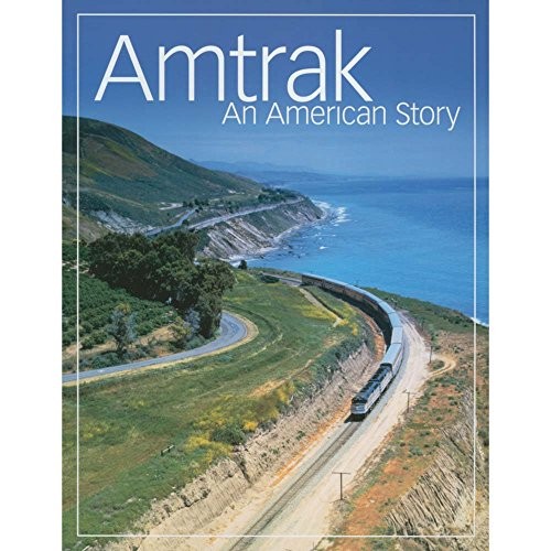 Amtrak american story - an,