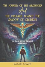 The Journey of the Messenger