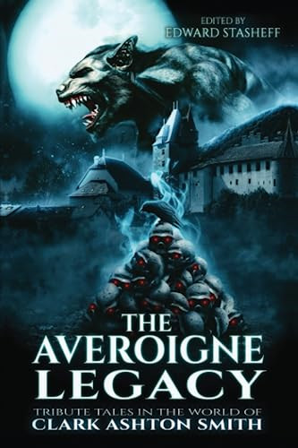 The averoigne legacy tribute - the,