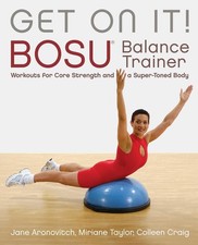 Get On It!: BOSU Balance