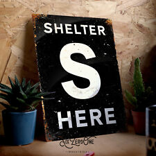 WW2 S Shelter Here Metal Sign