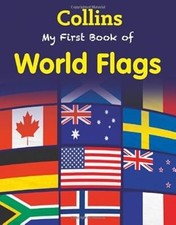 My First Book of World Flags (My First) (Collins My First), Collins, Used; Good 