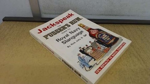 Jackspeak the pusser - jackspeak.,