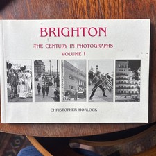 Brighton: v. 1: The Century in