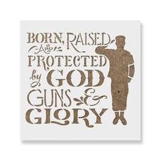 Born Raised And Protected Military Stencil - Reusable Stencil - 190 Micron Mylar