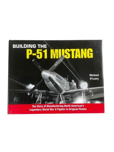 Ww2 usaaf building the - us, p-51