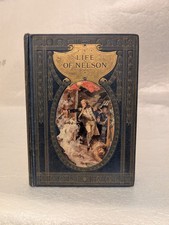 1911 Life of Nelson Robert Southey Herbert Strang's library Oxford edition VGC