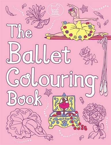 The ballet colouring book - ballet,