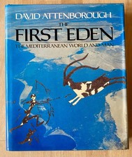 David Attenborough Signed The First Eden 1987 Hardback with dust jacket