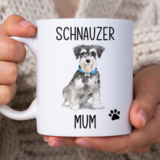 Schnauzer Mum Mug - Dog Mum Mug - Dog Mum Gift - Dog Owner Gift- Mug