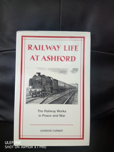 Railway life ashford gordon - life,