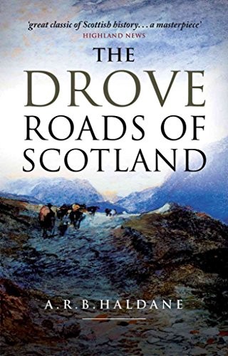 The drove roads scotland - the, by