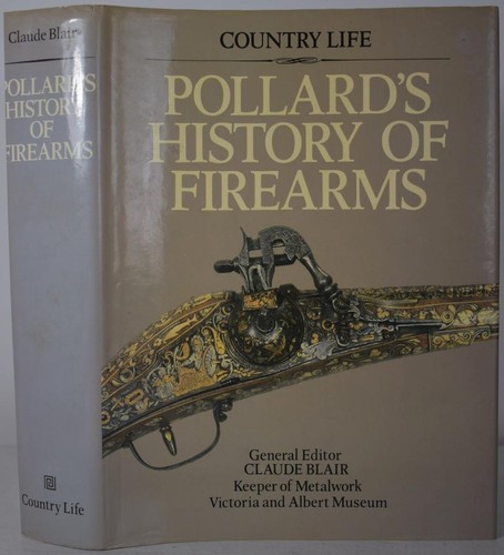 Pollard history firearms - of,