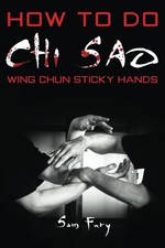 How To Do Chi Sao: Wing Chun