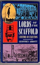 Lords of the Scaffold: History