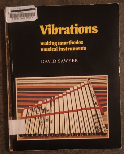 Vibrations making unorthodox - making,