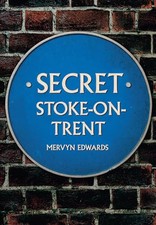 Secret Stoke-on-Trent-Mervyn Edwards