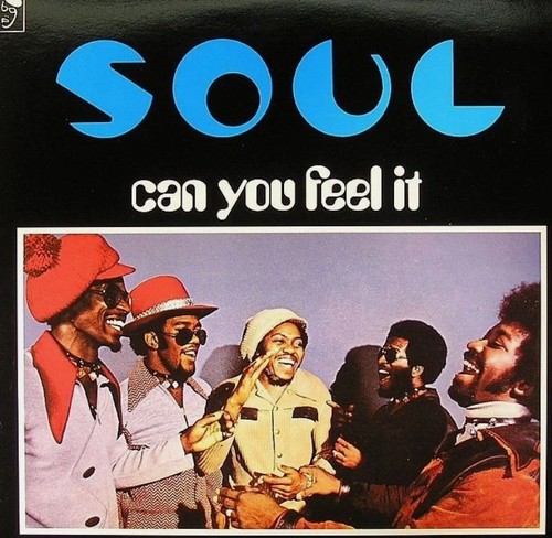 Can you feel it lp - s.o.u.l.,