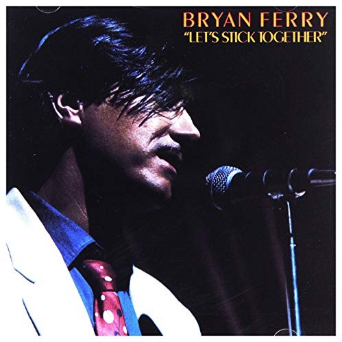 Bryan ferry let s - let's, stick