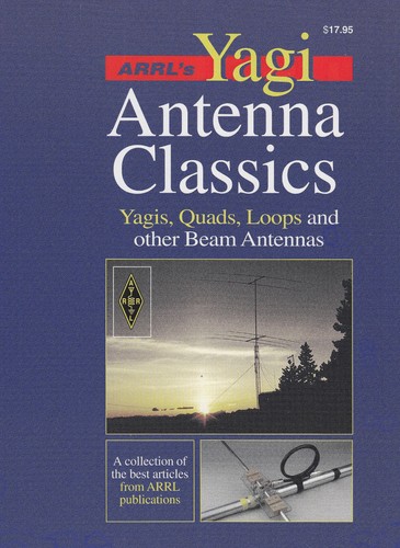 Arrl yagi antenna classics - yagi,