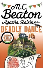 Agatha Raisin and the Deadly Dance,M.C. Beaton- 9781472121394