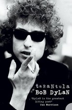 Bob Dylan: Tarantula, Bob