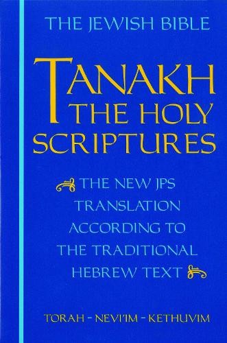 Tanakh the holy scriptures - the,