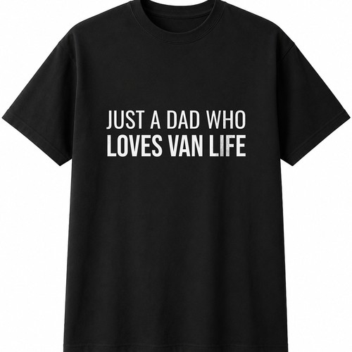 Just dad who loves - a, van