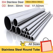 Stainless Steel Round Tube 304 Ø 8-30mm Wall 1/1,5/2mm Lengths 100mm 200mm 300mm